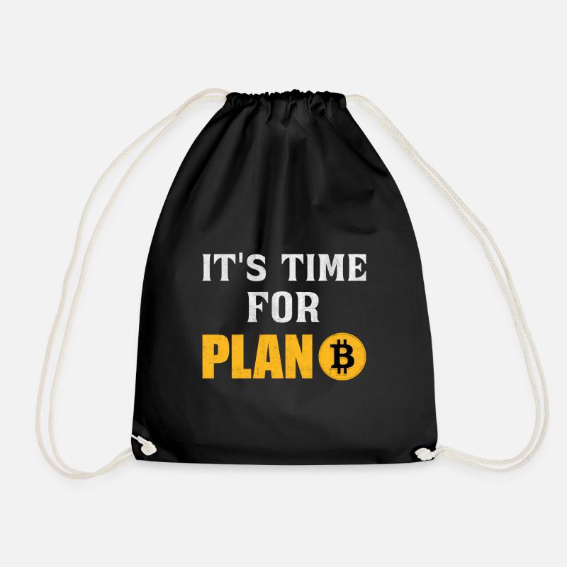 Time for Plan B Bitcoin Cryptocurrency Money BTC - Turnbeutel - Schwarz