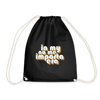 In My No Me Importa Era I Don't Care Funny - Turnbeutel - Schwarz - Vorne