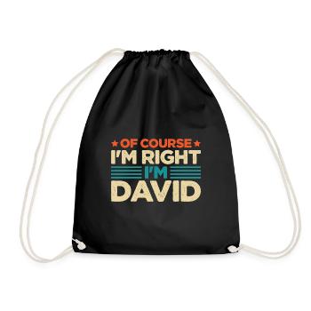 Natürlich habe ich Recht, ich bin David - Turnbeutel - Schwarz - Vorne