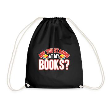 Are You Staring At My Books Funny Book - Drawstring Bag - black - Front