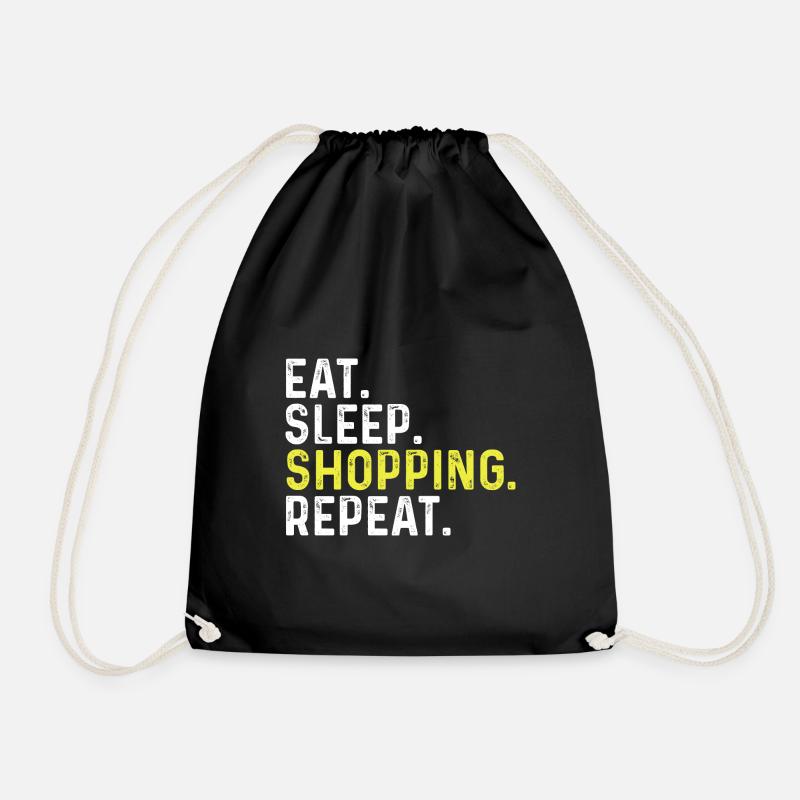 Eat Sleep Shopping Repeat - Drawstring Bag - black