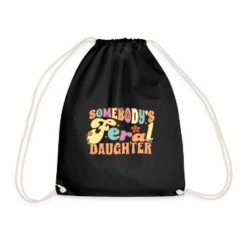 Somebody's Feral Daughter Wild Family Pun Groovy - Drawstring Bag - black - Front