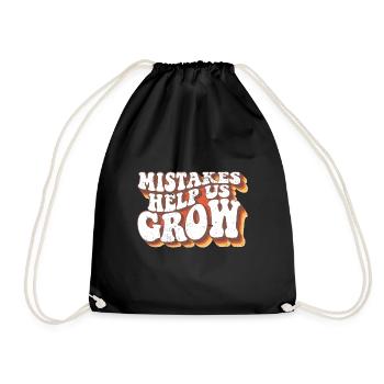 Mistakes Help Us Grow Student Teacher Quote Back - Drawstring Bag - black - Front