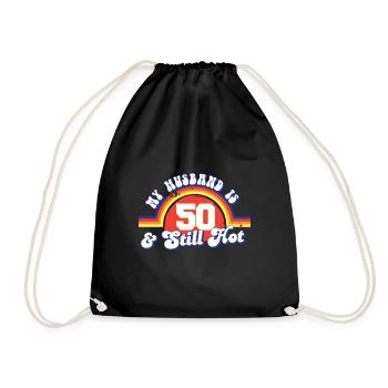 My Husband Is 50 And Still Hot Proud Wife 50th - Drawstring Bag - black - Front
