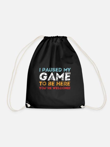 I Paused My Game To Be Here - Gamer Gaming Saying - Worek gimnastyczny - czarny