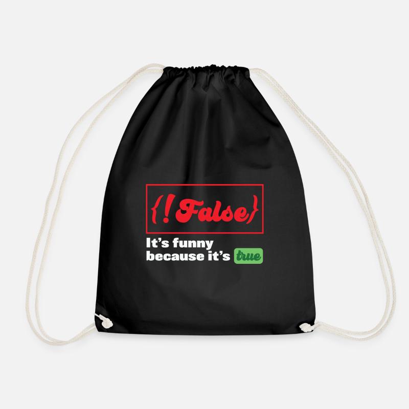 False it's funny because it's true Programmer - Turnbeutel - Schwarz