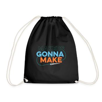 Makers will make fashion designers poison - Drawstring Bag - black - Front