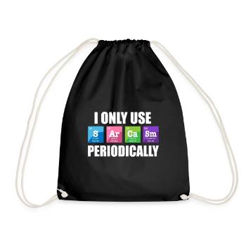 Science Chemistry Pun Use Sarcasm Periodically - Drawstring Bag - black - Front