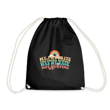 My Favorite Childhood Memory Is My Back Not - Drawstring Bag - black - Front