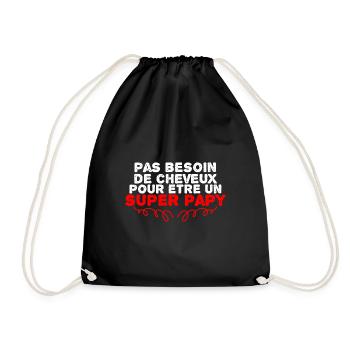 Pas Besoin De Cheveux Pour Être Un Super Papy - Sac de sport léger - noir - Devant