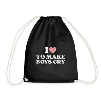 Ich liebe es, Jungs zum Weinen zu bringen Mädchen Frauen Süß Trashig - Turnbeutel - Schwarz - Vorne