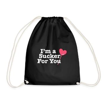 Funny Valentine's Quote I'm A Sucker For You - Turnbeutel - Schwarz - Vorne