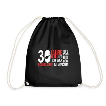 30. Geburtstag - schnellster im Verkehr - Turnbeutel - Schwarz - Vorne