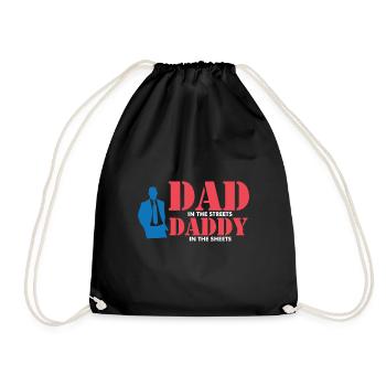 Dad In The Streets Dad In The Sheets Dad Jokes - Turnbeutel - Schwarz - Vorne