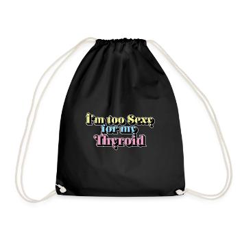 Trop sexy pour mon guerrier papillaire du cancer de la thyroïde - Sac de sport léger - noir - Devant