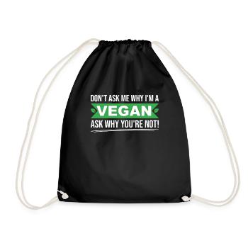 Ne me demandez pas pourquoi je suis végétalien demandez-vous pourquoi pas - Sac de sport léger - noir - Devant