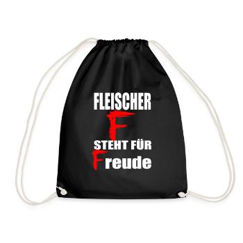 Fleischer Metzger Schlachter F steht für Freude - Turnbeutel - Schwarz - Vorne