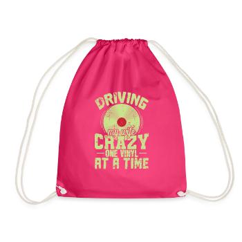Driving my Wife Crazy one Vinyl at a Time - Drawstring Bag - fuchsia - Front