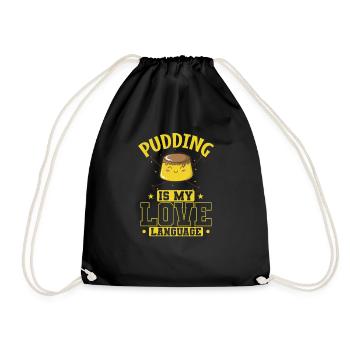 Pudding Dessert is my Love Language - Drawstring Bag - black - Front