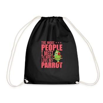 The more People I meet the more I Love my Parrot - Turnbeutel - Schwarz - Vorne