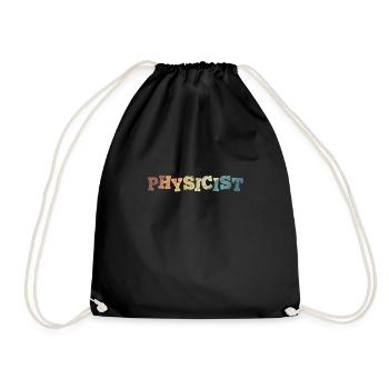 Physicist Profession Hobby Technology Natural Science - Drawstring Bag - black - Front
