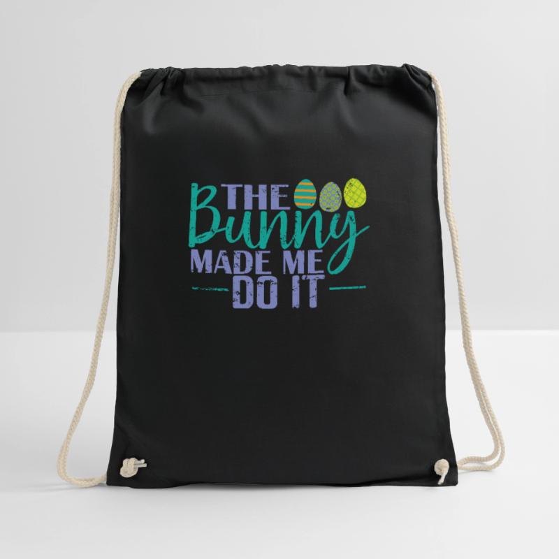 The Bunny Made me do it Easter Easter Eggs Drawstring Bag