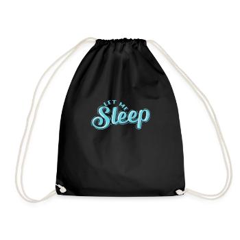 Let Me Sleep Tired - Drawstring Bag - black - Front