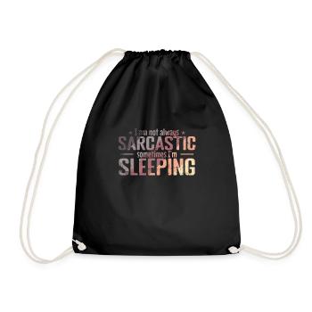 I am not always Sarcastic sleeping night - Drawstring Bag - black - Front