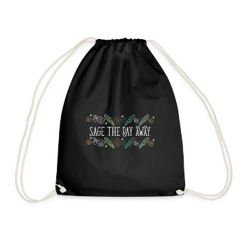 Sage The Day Away Smudge Sticks Healing Burning - Drawstring Bag - black - Front