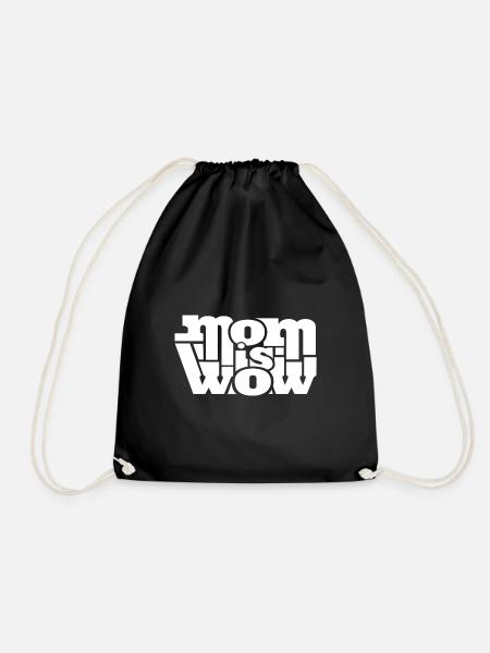 Mom is Wow best Mom best Mother - Turnbeutel - Schwarz