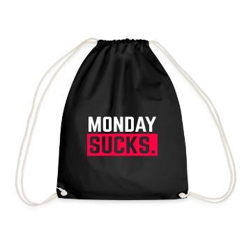 Monday sucks. - Turnbeutel - Schwarz - Vorne