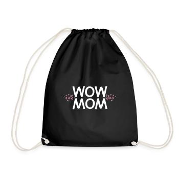 Wow Mom Mother's Day - Drawstring Bag - black - Front