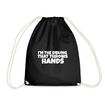I'm The Sibling That Throw Hands Protective - Drawstring Bag - black - Front