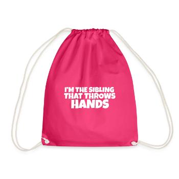 I'm The Sibling That Throw Hands Protective - Drawstring Bag - fuchsia - Front