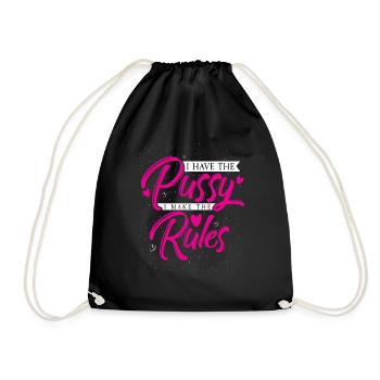 I have the pussy I make the rules woman right - Drawstring Bag - black - Front