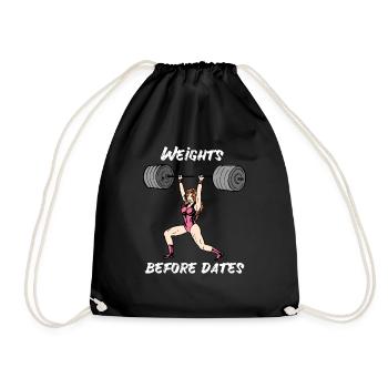 Weights Before Dates Weightlifting Gym Strong Woman - Drawstring Bag - black - Front