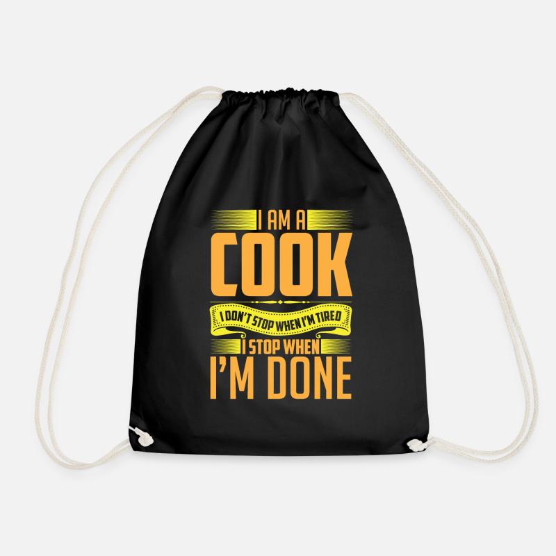 I am a Cook I stop when I'm done! - Turnbeutel - Schwarz