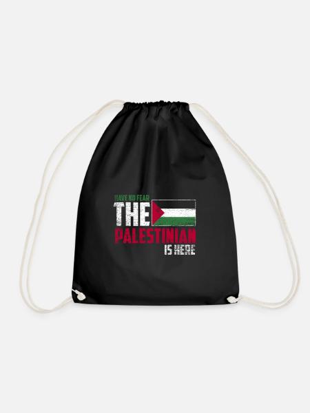 Have no fear the palestinian is here - Drawstring Bag - black