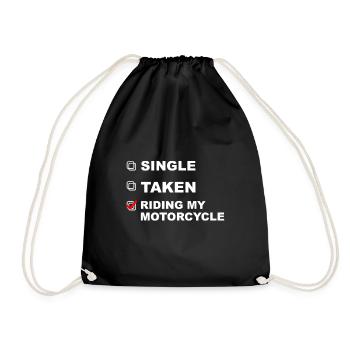 Single, forgive, ride a motorcycle! - Gift - Drawstring Bag - black - Front