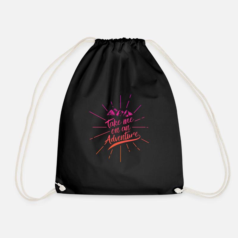 Take me on an adventure - Drawstring Bag - black