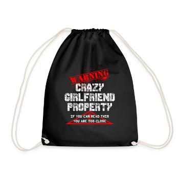 Crazy Girlfriend Property warning - Drawstring Bag - black - Front