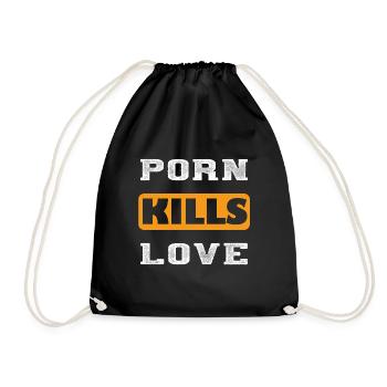Porn kills Love - Drawstring Bag - black - Front