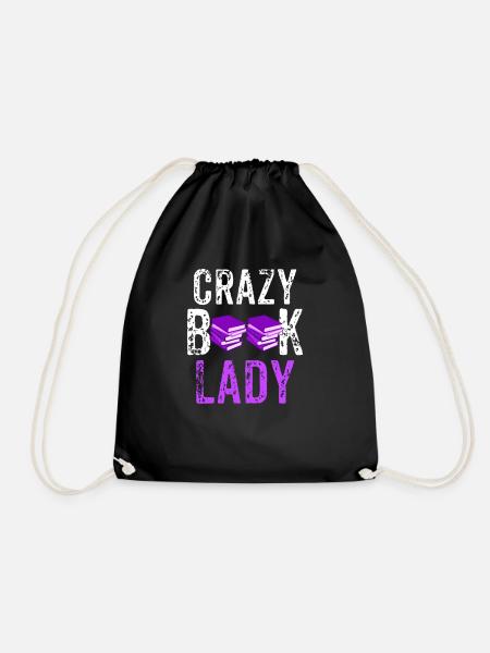 Crazy Book Lady, Librarian Gift, Book Lover Gift, Funny Book Worm Gift - Drawstring Bag - black