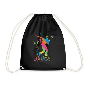 Out of the way I have to dance party dancers - Drawstring Bag - black - Front
