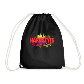 -Hardstyle is my style- /Music T-shirt / Men/Women - Turnbeutel - Schwarz - Vorne