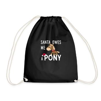 Funny Pony Christmas "Santa Owes me a Pony" - Drawstring Bag - black - Front