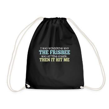 Ich habe mich gefragt, warum der Frisbee - Turnbeutel - Schwarz - Vorne