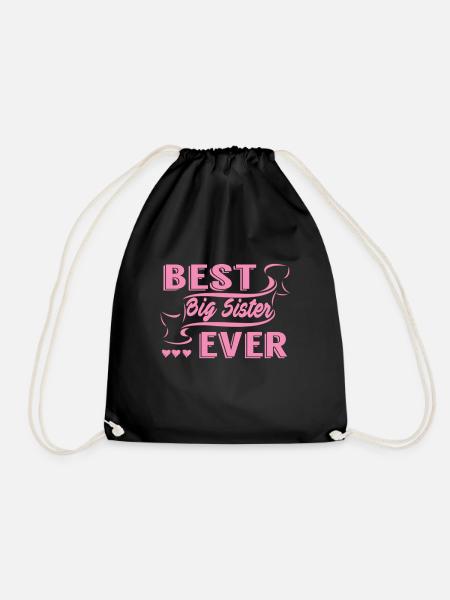 Best Big Sister Ever - Drawstring Bag - black