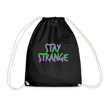 "Stay Strange" mit diesem farbenfrohen und extravaganten - Turnbeutel - Schwarz - Vorne