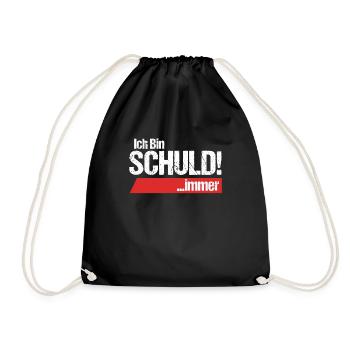 Ich bin Schuld immer Selbstmitleid Schuldig - Turnbeutel - Schwarz - Vorne